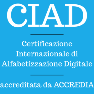 CIAD Certificazione Internazionale di Alfabetizzazione Digitale